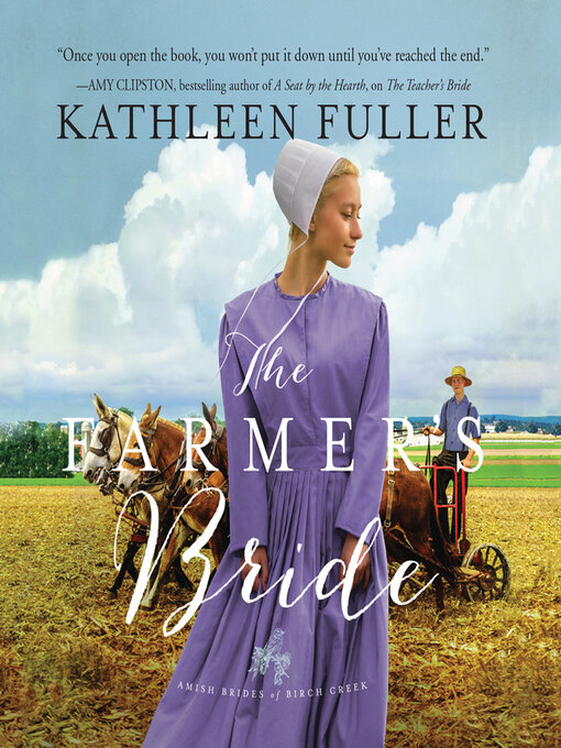 Title details for The Farmer's Bride by Kathleen Fuller - Available